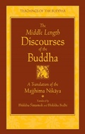 Cover: The Middle Length Sayings: New Translation - Wisdom Publications,U.S.