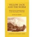 Cover: Yellow Jack and the Worm - Liverpool University Press