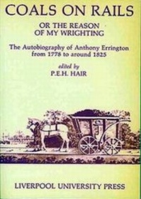 Enlarge image Cover: Coals on Rails, Or the Reason of my Wrighting - Liverpool University Press