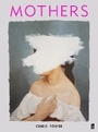 Cover: Mothers - Faber & Faber