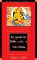 Cover: Foundations of Dharmakirti's Philosophy - Wisdom Publications,U.S.