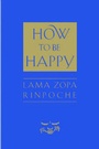 Cover: How to be Happy - Wisdom Publications,U.S.