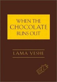 Enlarge image Cover: When the Chocolate Runs Out - Wisdom Publications,U.S.