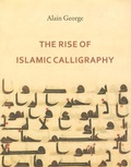 Cover: Rise of Islamic Calligraphy - Saqi Books