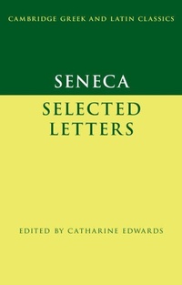Enlarge image Cover: Seneca: Selected Letters - Cambridge University Press