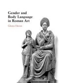 Cover: Gender and Body Language in Roman Art - Cambridge University Press