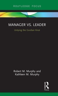 Enlarge image Cover: Manager vs. Leader - Routledge