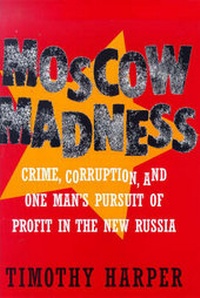 Enlarge image Cover: Moscow Madness - McGraw-Hill Inc.,US