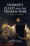 Cover: Homer's Iliad and the Trojan War - Bloomsbury Academic