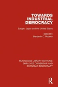 Cover: Towards Industrial Democracy - Routledge
