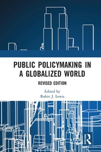Abbildung von: Public Policymaking in a Globalized World - Routledge