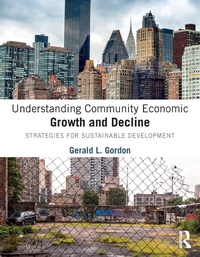 Abbildung von: Understanding Community Economic Growth and Decline - Routledge