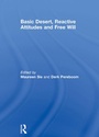 Cover: Basic Desert, Reactive Attitudes and Free Will - Routledge