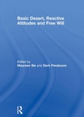 Cover: Basic Desert, Reactive Attitudes and Free Will - Routledge