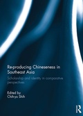 Cover: Re-producing Chineseness in Southeast Asia - Routledge