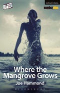 Cover: Where the Mangrove Grows - Methuen Drama