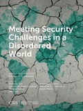 Cover: Meeting Security Challenges in a Disordered World - Centre for Strategic & International Studies,U.S.