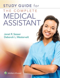 Enlarge image Cover: Study Guide for the Complete Medical Assistant - Jones and Bartlett Publishers, Inc