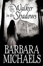 Cover: The Walker in the Shadows - Macmillan Bello