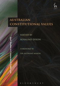 Enlarge image Cover: Australian Constitutional Values - Hart Publishing