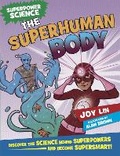 Cover: Superpower Science: The Superhuman Body - Wayland