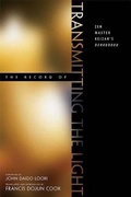 Cover: The Record of Transmitting the Light - Wisdom Publications,U.S.