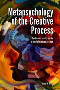 Enlarge image Cover: Metapsychology of the Creative Process - Andrews UK