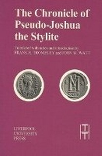 Abbildung von: Chronicle of Pseudo-Joshua the Stylite - Liverpool University Press