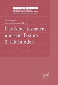 Abbildung von: Das Neue Testament und sein Text im 2. Jahrhundert - Narr Francke Attempto
