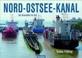 Cover: Nord-Ostsee-Kanal - Koehler Verlag