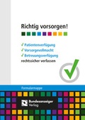 Abbildung von: Richtig vorsorgen! - Reguvis Fachmedien
