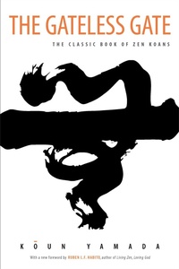Enlarge image Cover: The Gateless Gate - Wisdom Publications,U.S.