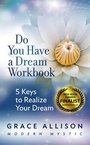 Cover: Do You Have a Dream Workbook - Modern Mystic Media, LLC