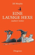 Cover: Eine lausige Hexe zaubert weiter - Diogenes