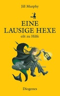 Cover: Eine lausige Hexe eilt zu Hilfe - Diogenes