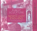 Cover: Public Sculpture of North-East England - Liverpool University Press