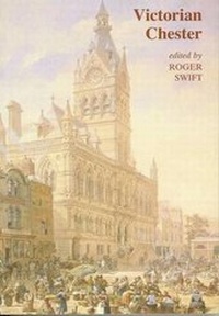 Enlarge image Cover: Victorian Chester - Liverpool University Press