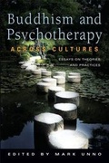Cover: Buddhism and the Psychotherapy Across Cultures - Wisdom Publications,U.S.