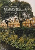 Cover: John Bull's Other Homes - Liverpool University Press