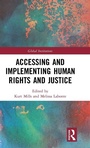 Cover: Accessing and Implementing Human Rights and Justice - Routledge