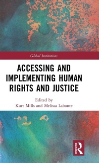 Enlarge image Cover: Accessing and Implementing Human Rights and Justice - Routledge