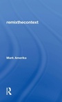 Cover: remixthecontext - Routledge