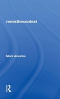 Cover: remixthecontext - Routledge