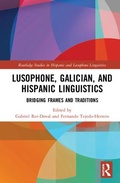 Cover: Lusophone, Galician, and Hispanic Linguistics - Routledge