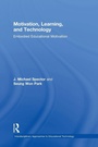 Cover: Motivation, Learning, and Technology - Routledge