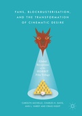 Cover: Fans, Blockbusterisation, and the Transformation of Cinematic Desire - Palgrave Macmillan