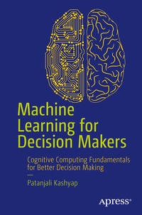 Abbildung von: Machine Learning for Decision Makers - Apress