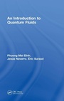 Cover: An Introduction to Quantum Fluids - CRC Press