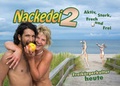 Cover: Nackedei 2: Aktiv, Stark, Frech und Frei - Sander, Norbert