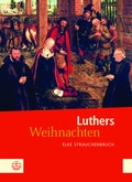 Cover: Luthers Weihnachten - Evangelische Verlagsanstalt